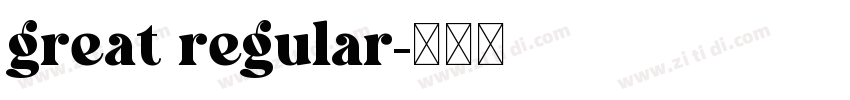 great regular字体转换